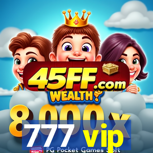 777 vip